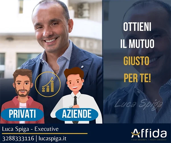 Luca Spiga - Mediatore Creditizio - Ottieni il mutuo giusto per te!